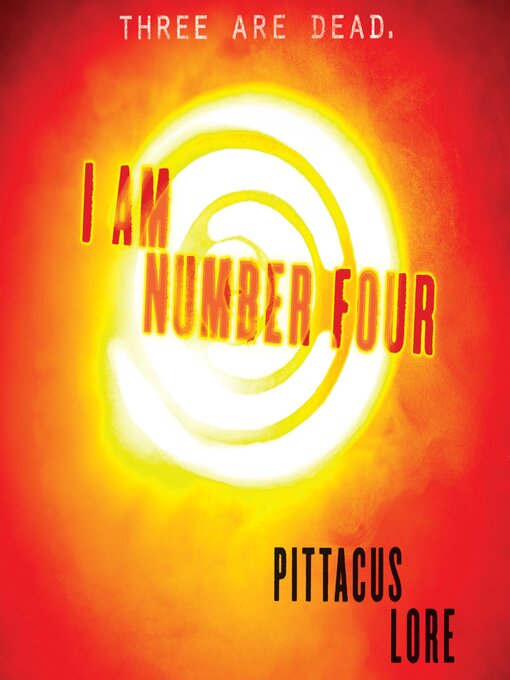 Pittacus Lore创作的I Am Number Four作品的详细信息 - 可供借阅